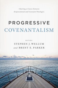 Progressive Covenantalism