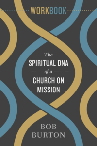 The Spiritual DNA of a Church on Mission – Workbook