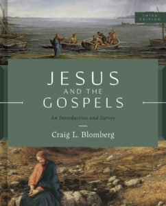 Jesus and the Gospels, 3rd Edition